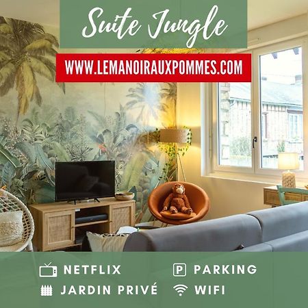 Suite Jungle - Jardin, Netflix Et Parking - Le Manoir Aux Pommes Orbec Bagian luar foto